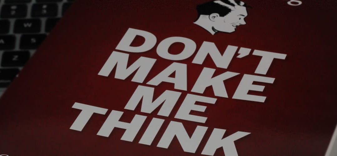 3 Key Takeaways from Steve Krug’s “Don’t Make Me Think”
